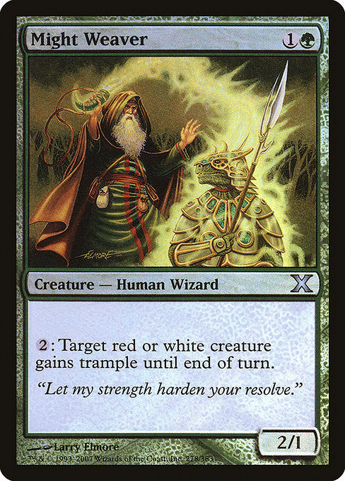 Might Weaver (278★) [Tenth Edition]