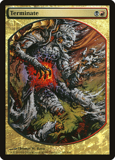 Terminate (9) [Magic Player Rewards 2009]