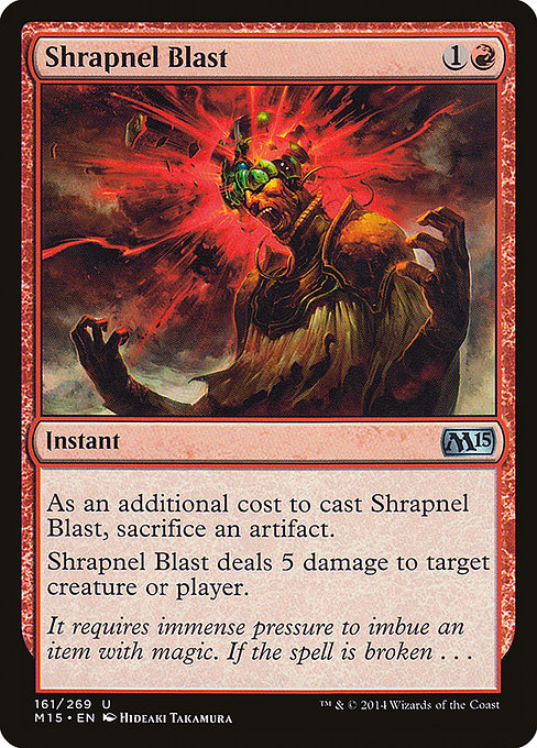 Shrapnel Blast (161) [Magic 2015]