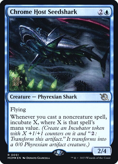 Chrome Host Seedshark (51s) [March of the Machine Promos]
