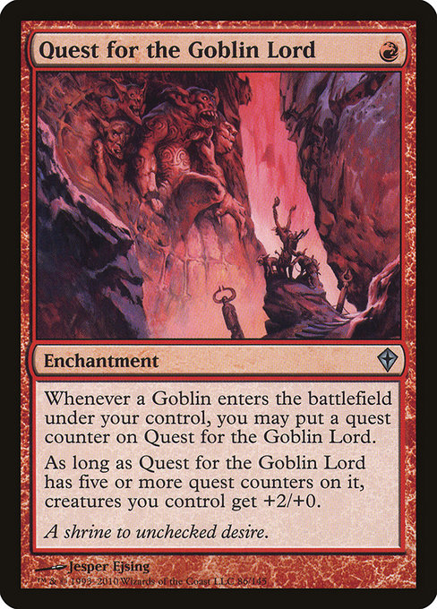Quest for the Goblin Lord (86) [Worldwake]