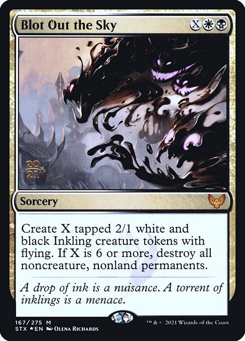Blot Out the Sky (167s) [Strixhaven: School of Mages Promos]