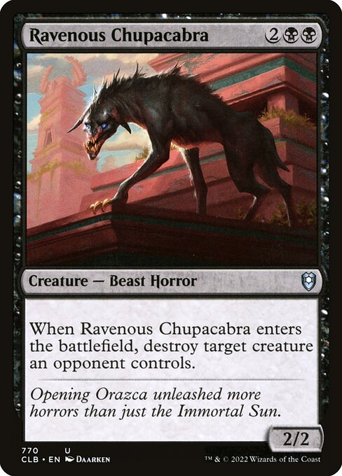 Ravenous Chupacabra (770) [Commander Legends: Battle for Baldur's Gate]
