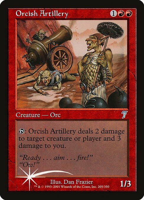 Orcish Artillery (205★) [Seventh Edition]