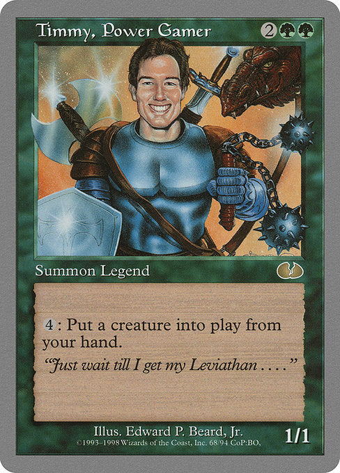 Timmy, Power Gamer (68) [Unglued]