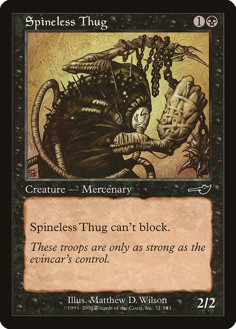 Spineless Thug (71) [Nemesis]