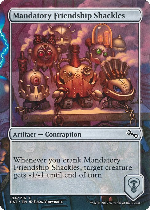 Mandatory Friendship Shackles (194) [Unstable] [Borderless]
