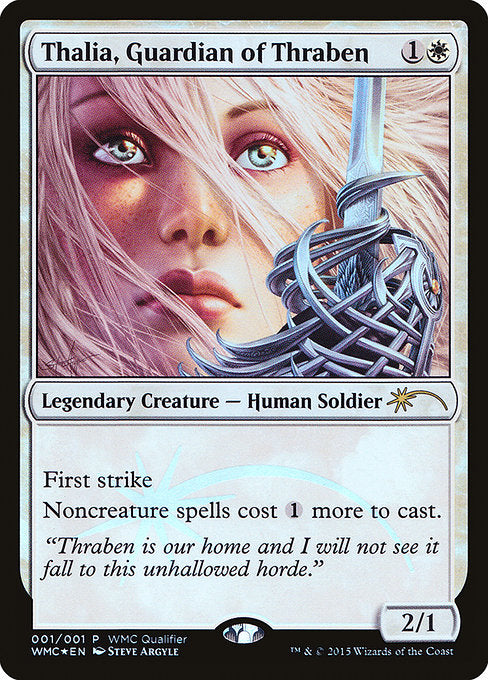 Thalia, Guardian of Thraben (2015) [World Magic Cup Qualifiers]