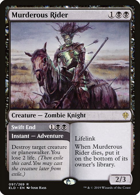 Murderous Rider // Swift End (97) [Throne of Eldraine]
