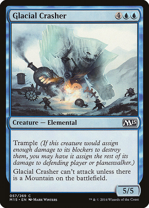 Glacial Crasher (57) [Magic 2015]