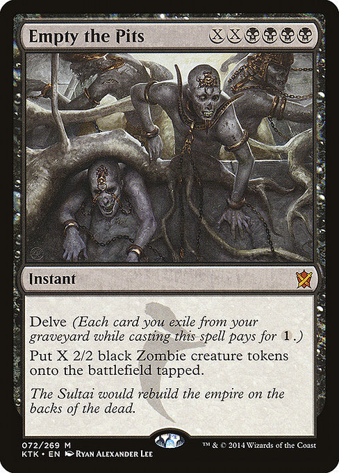 Empty the Pits (72) [Khans of Tarkir]