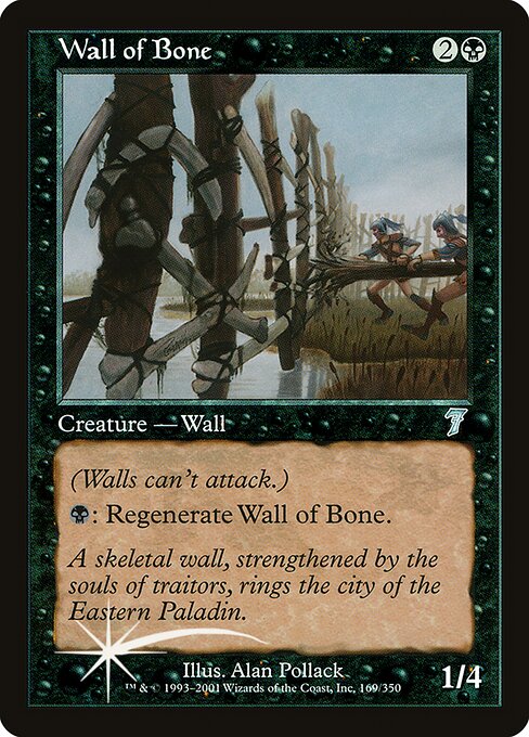 Wall of Bone (169★) [Seventh Edition]
