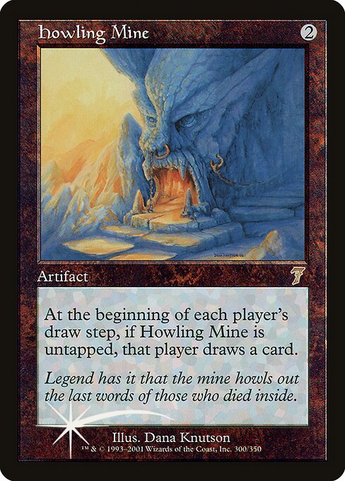 Howling Mine (300★) [Seventh Edition]