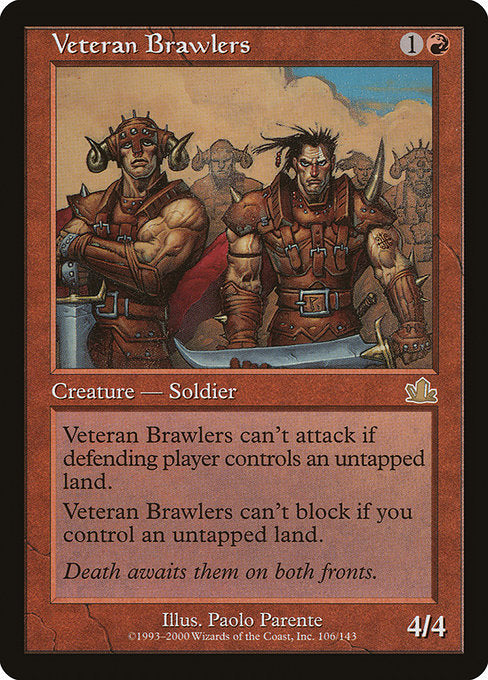 Veteran Brawlers (106) [Prophecy]
