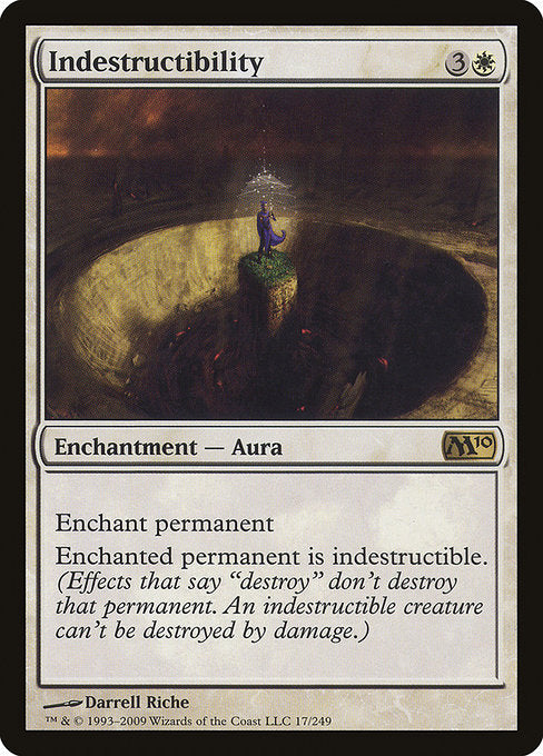 Indestructibility (17) [Magic 2010]