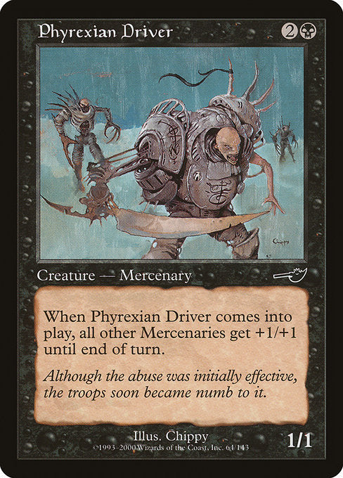 Phyrexian Driver (64) [Nemesis]
