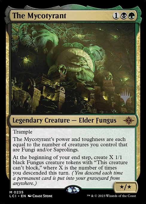The Mycotyrant (235p) [The Lost Caverns of Ixalan Promos]