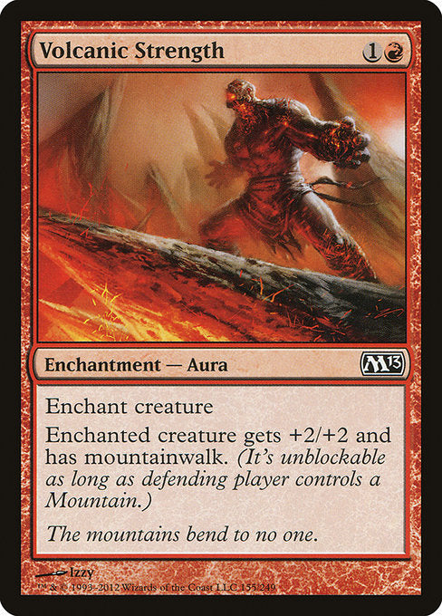 Volcanic Strength (155) [Magic 2013]