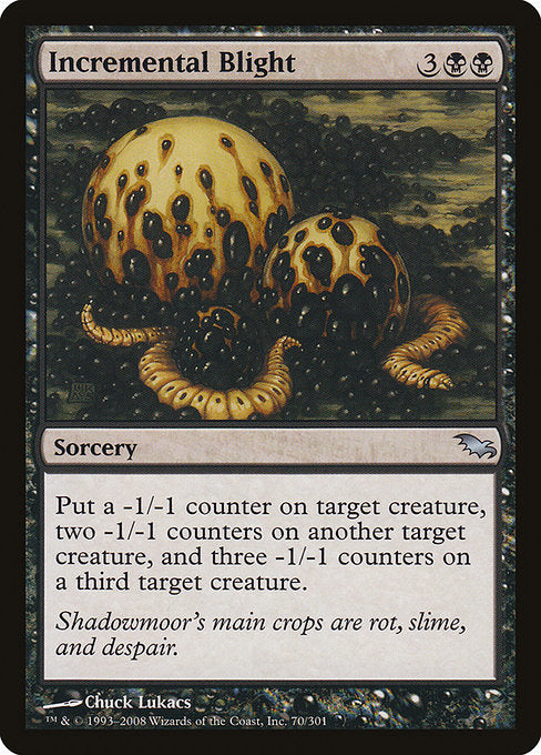 Incremental Blight (70) [Shadowmoor]