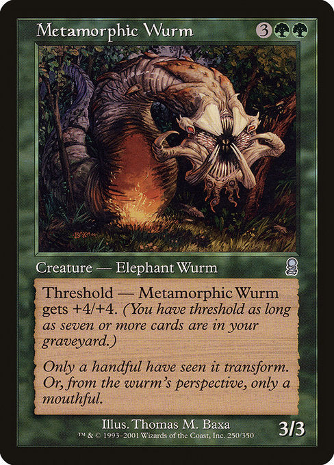 Metamorphic Wurm (250) [Odyssey]