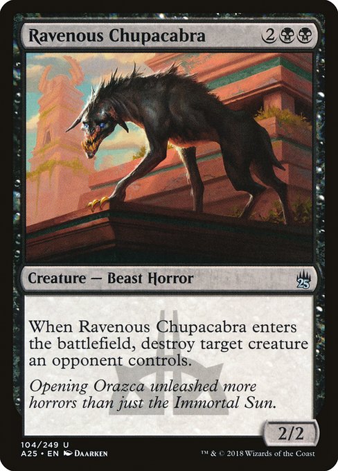 Ravenous Chupacabra (104) [Masters 25]