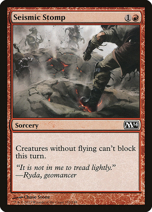 Seismic Stomp (152) [Magic 2014]