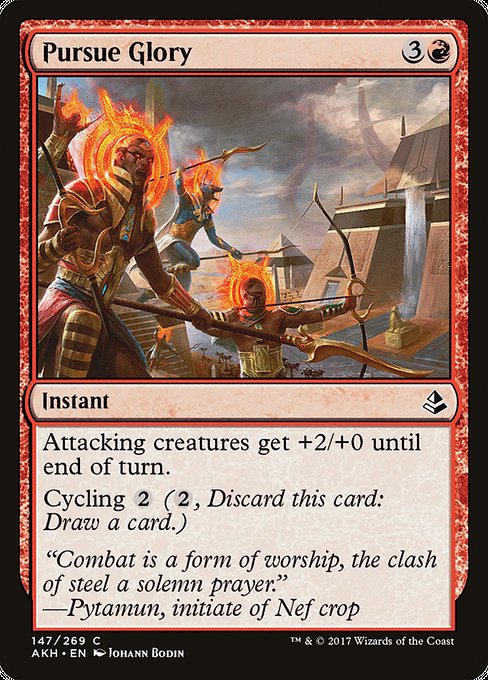 Pursue Glory (147) [Amonkhet]