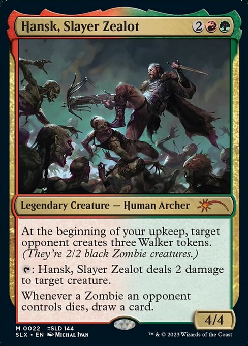Hansk, Slayer Zealot (22) [Universes Within]