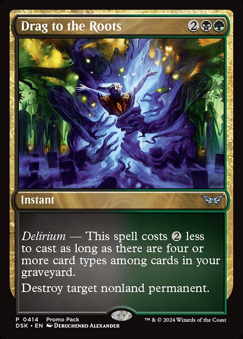 Drag to the Roots (414) [Duskmourn: House of Horror]