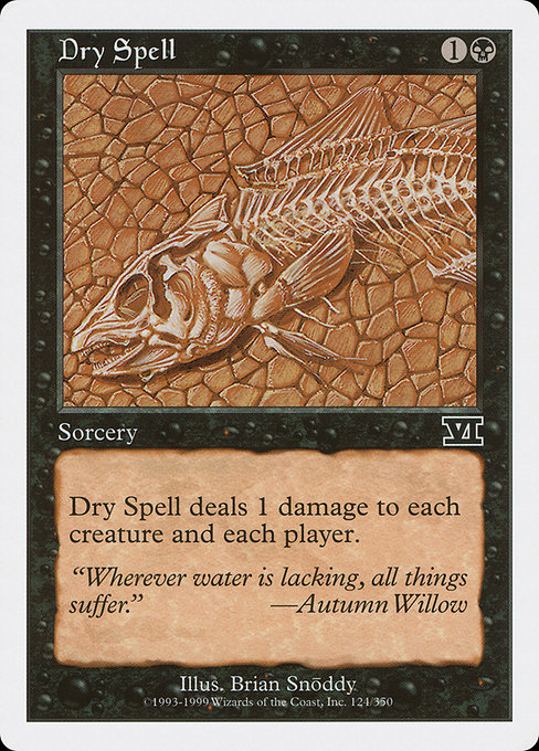 Dry Spell (124) [Classic Sixth Edition]