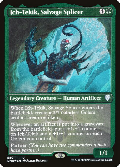 Ich-Tekik, Salvage Splicer (580) [Commander Legends] [Etched]