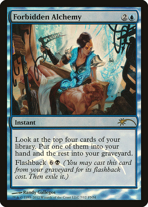 Forbidden Alchemy (7) [Friday Night Magic 2012]