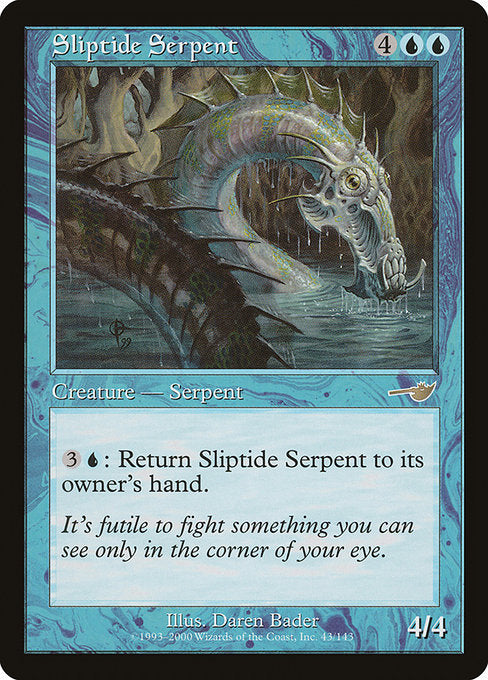 Sliptide Serpent (43) [Nemesis]