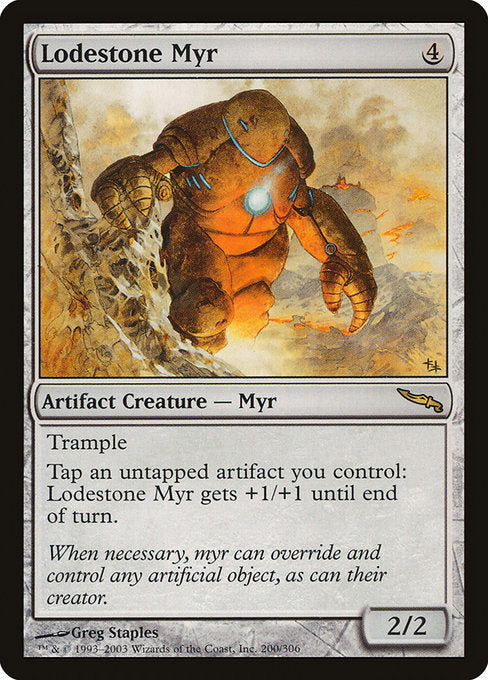 Lodestone Myr (200) [Mirrodin]