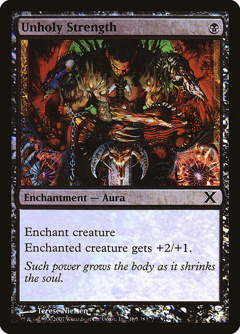 Unholy Strength (185★) [Tenth Edition]