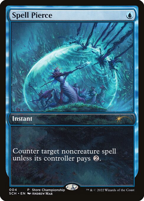 Spell Pierce (4) [Store Championships]
