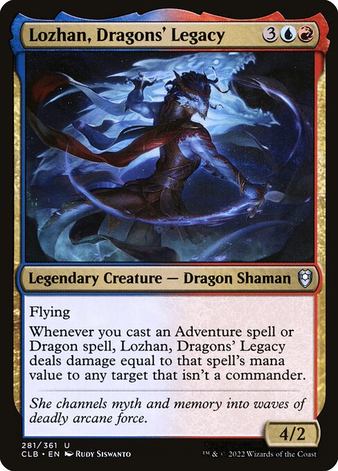 Lozhan, Dragons' Legacy (281) [Commander Legends: Battle for Baldur's Gate]