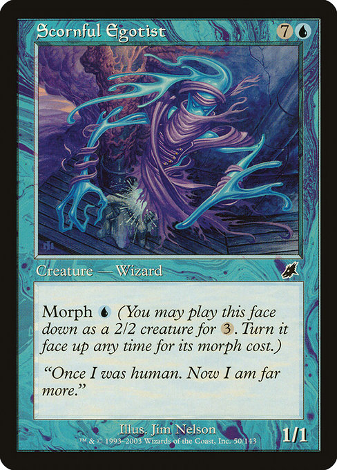Scornful Egotist (50) [Scourge]