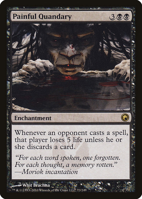 Painful Quandary (73) [Scars of Mirrodin]