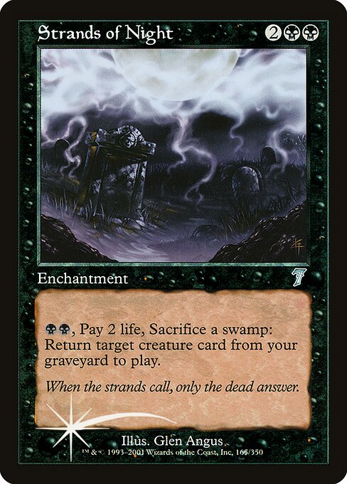 Strands of Night (165★) [Seventh Edition]