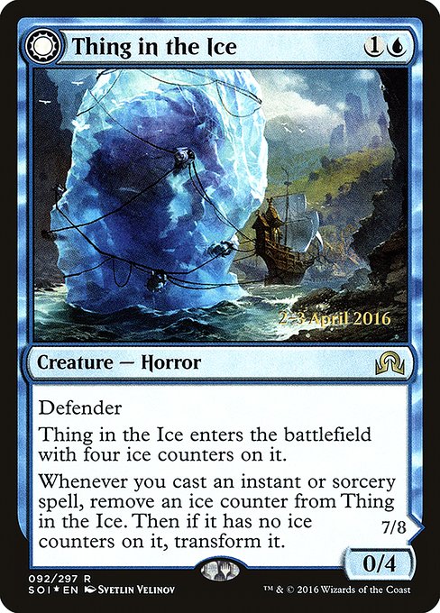 Thing in the Ice // Awoken Horror (92s) [Shadows over Innistrad Promos]